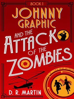 cover image of Johnny Graphic and the Attack of the Zombies